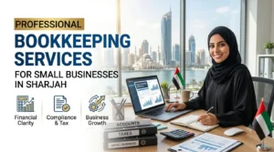 bookkeeping services for small businesses in Sharjah